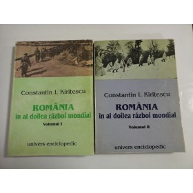 Romania in al doilea razboi mondial -Constantin I.Kiritescu - 2 volume